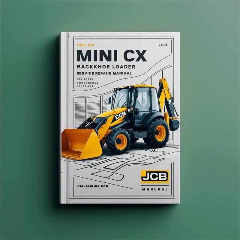 JCB Mini CX Backhoe Loader Service Repair Workshop Manual PDF