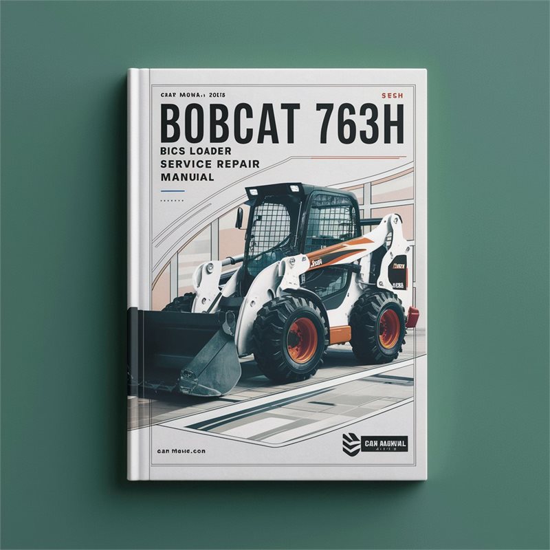 Bobcat 763/763h Bics Loader Service Repair Workshop Manual PDF