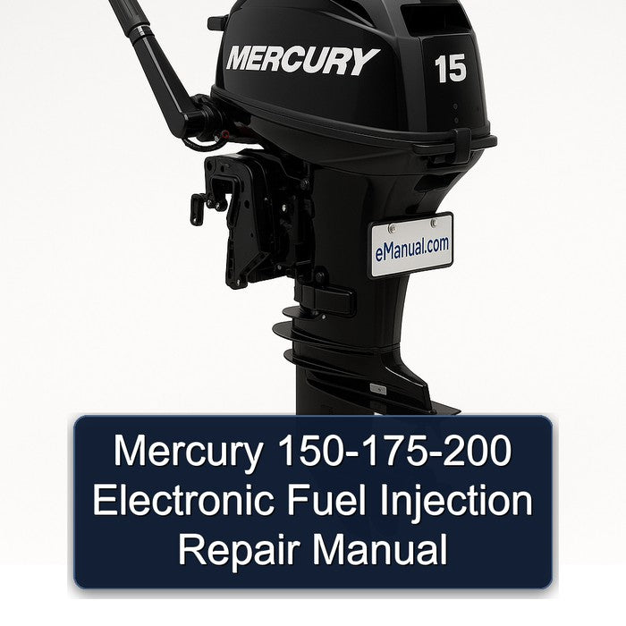 Mercury 150-175-200 Electronic Fuel Injection Service Repair Workshop Manual PDF