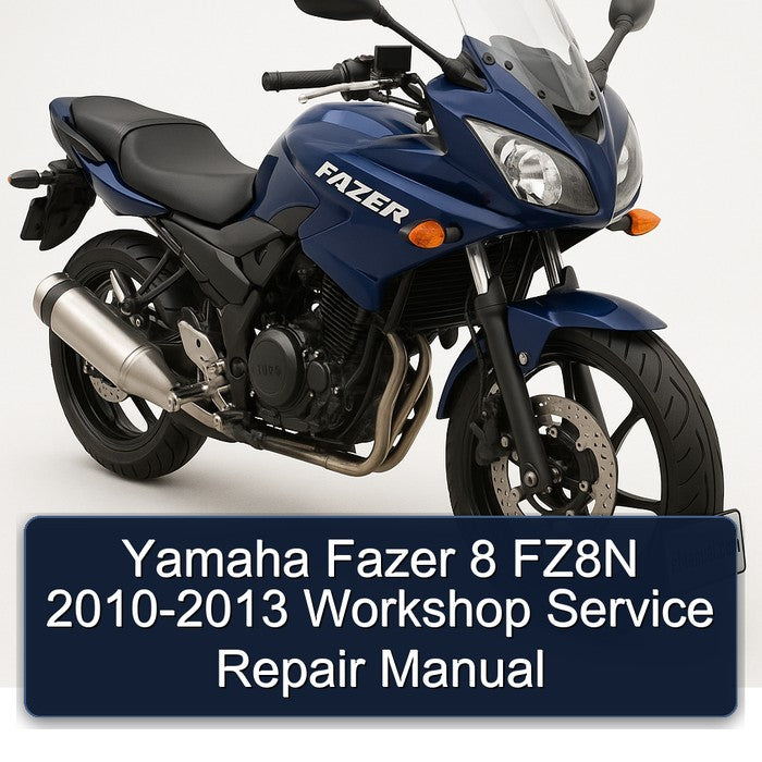 2010-2013 Yamaha Fazer 8 FZ8N Service Repair Workshop Manual PDF