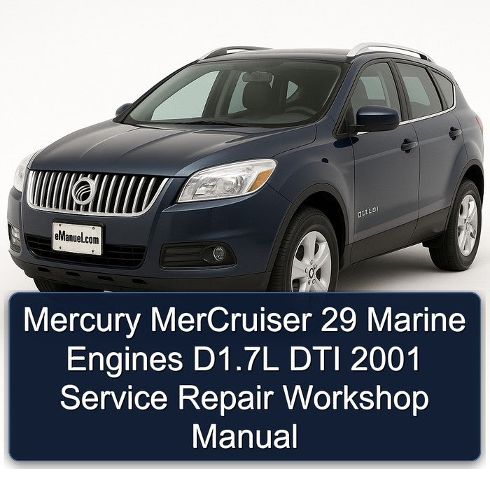 2001 Mercury Mercruiser 29 Marine Engines D1.7l DTI Service Repair Workshop Manual PDF