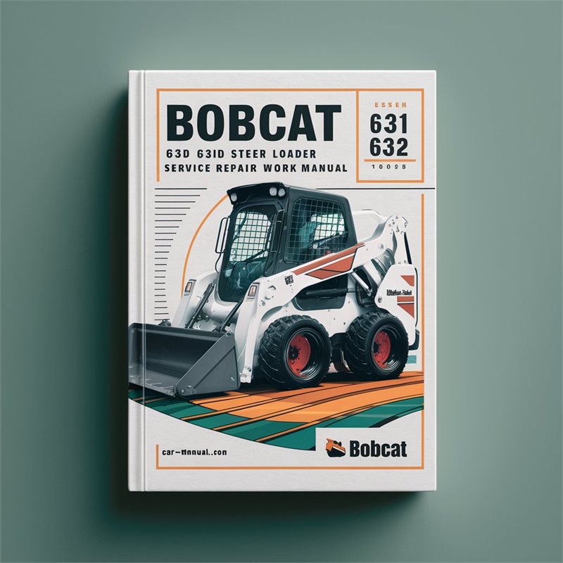 Bobcat 630 631 632 Skid Steer Loader Service Repair Workshop Manual PDF