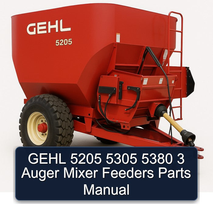 Gehl 5205 5305 5380 3 Auger Mixer Feeders Parts Catalog PDF