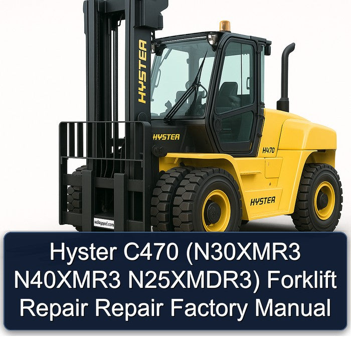 Hyster C470 (n30xmr3 N40xmr3 N25xmdr3) Forklift Service Repair Workshop Manual PDF