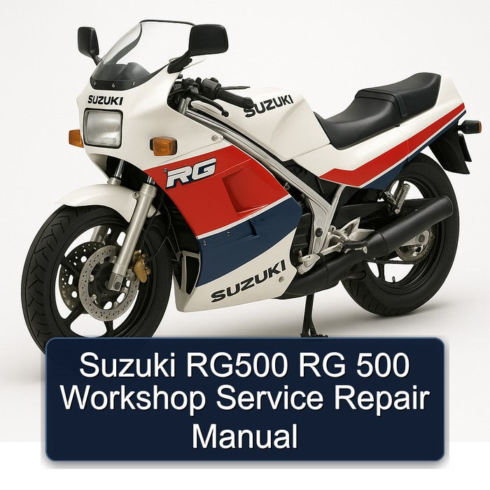 Suzuki RG Series RG500 500 Service Repair Workshop Manual PDF