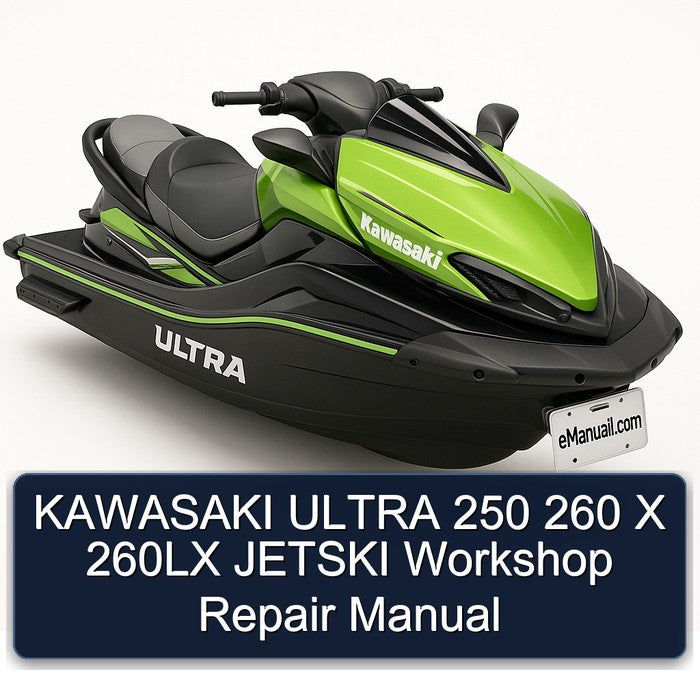 Kawasaki Ultra 250 260 X 260LX Jetski Service Repair Workshop Manual