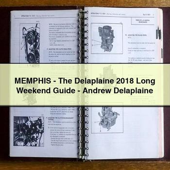 2018 Memphis- Delaplaine Long Weekend -andrew Service Repair Workshop Manual PDF