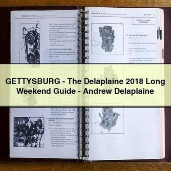 2018 Gettysburg- Delaplaine Long Weekend -andrew Service Repair Workshop Manual PDF