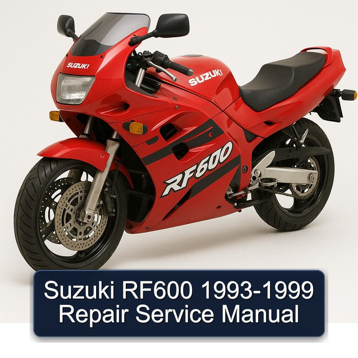 1993-1999 Suzuki RF600 Service Repair Workshop Manual