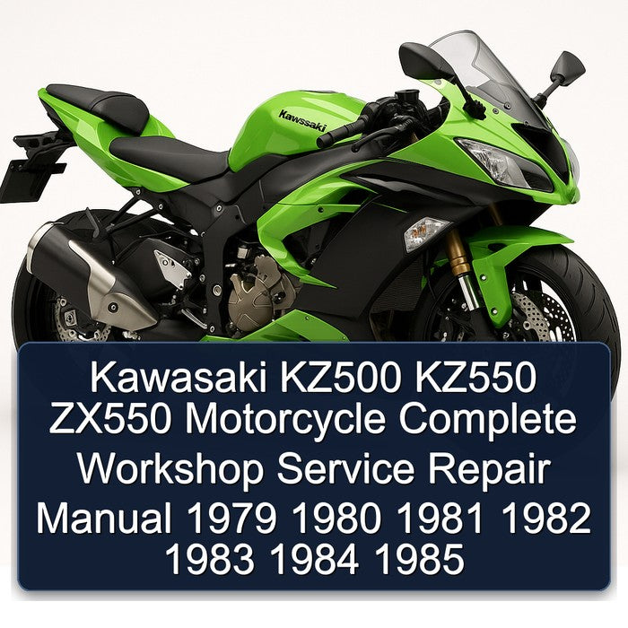 1979-1985 Kawasaki KZ Series KZ500 KZ550 ZX550 Motorcycle Service Repair Workshop Manual