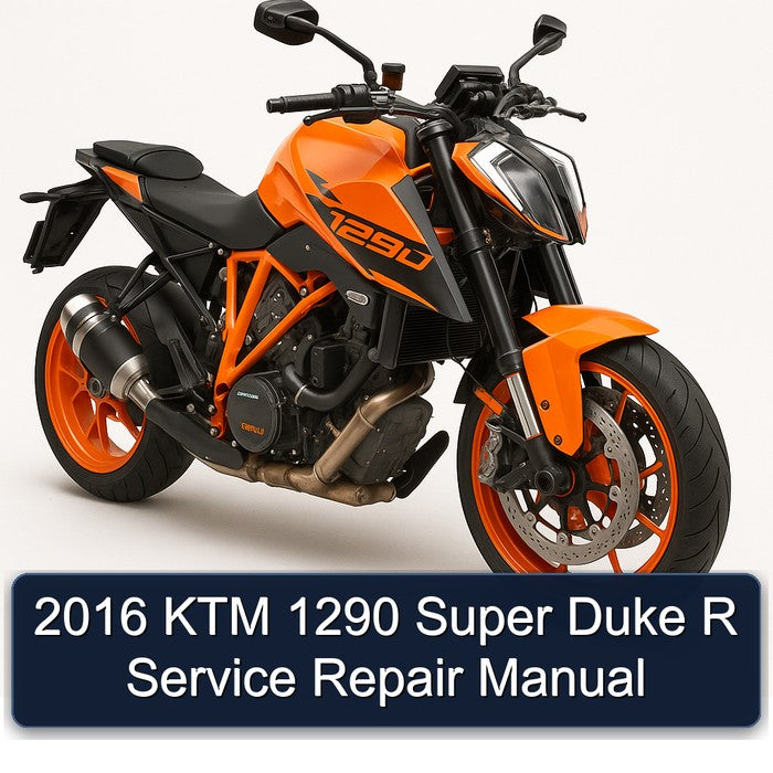 2016 KTM 1290 Super Duke R Service Repair Workshop Manual
