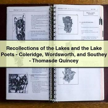 Recollections of the Lakes and the Lake Poets-Coleridge Wordsworth and Southey-Thomasde Quincey