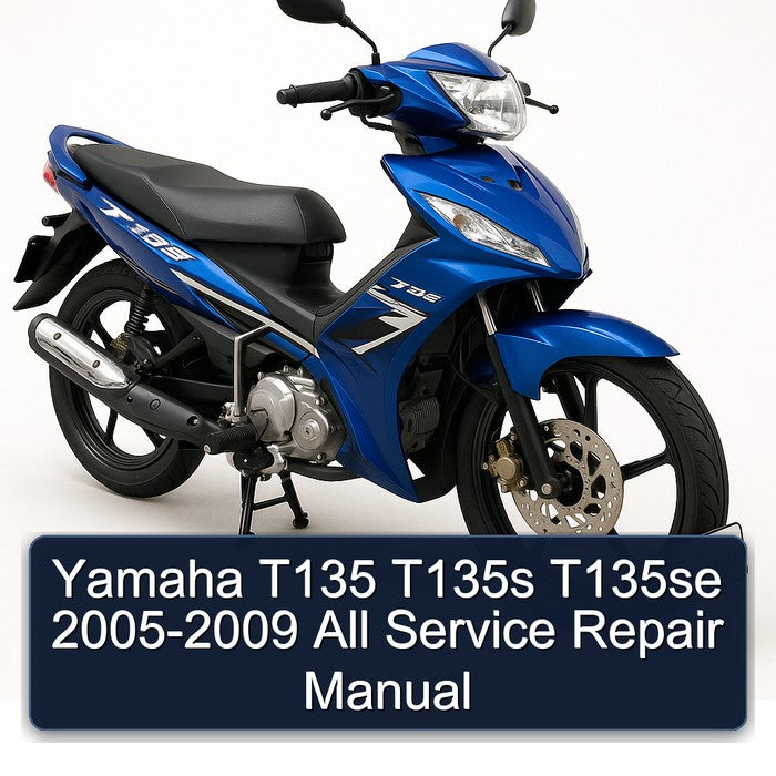 2005-2009 Yamaha T135 T135S T135SE - All Service Repair Workshop Manual