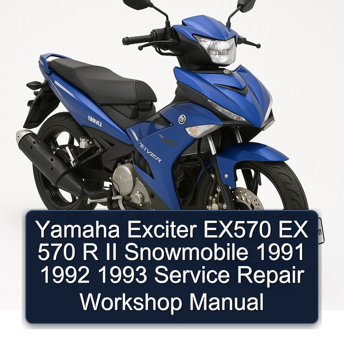 1991-1993 Yamaha Exciter EX570 EX 570 R II Snowmobile Service Repair Workshop Manual