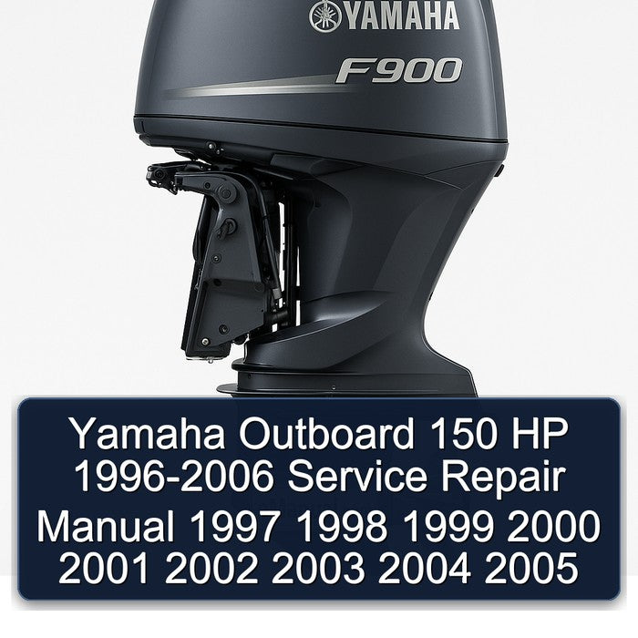 1996-2006 Yamaha Outboard 150 HP Service Repair Workshop Manual