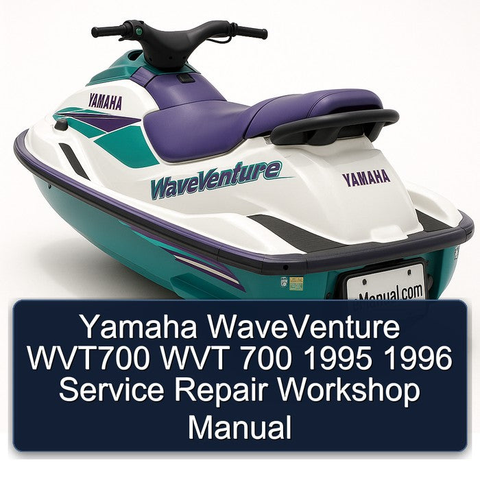 1995-1996 Yamaha Waveventure WVT700 WVT 700 Service Repair Workshop Manual