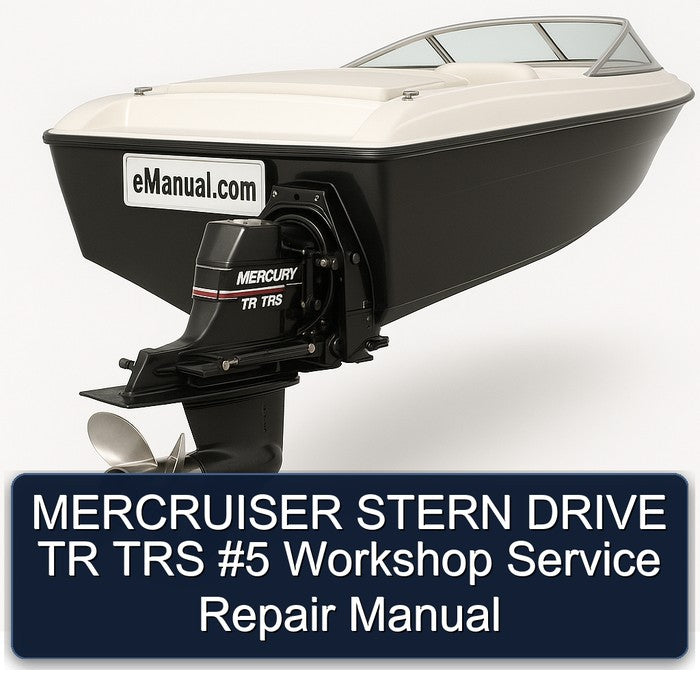 Mercruiser Stern Drive TR TRS 5 Service Repair Workshop Manual