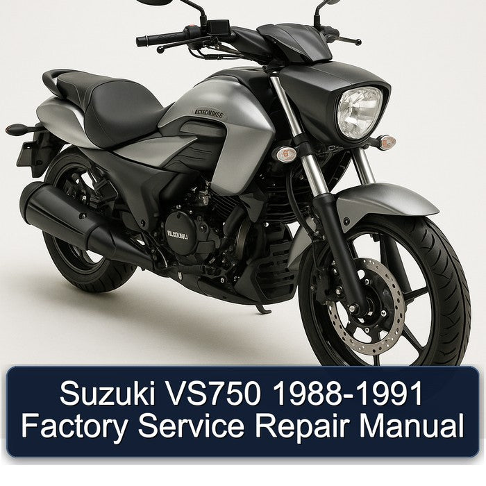 1988-1991 Suzuki Intruder VS750 Service Repair Workshop Manual
