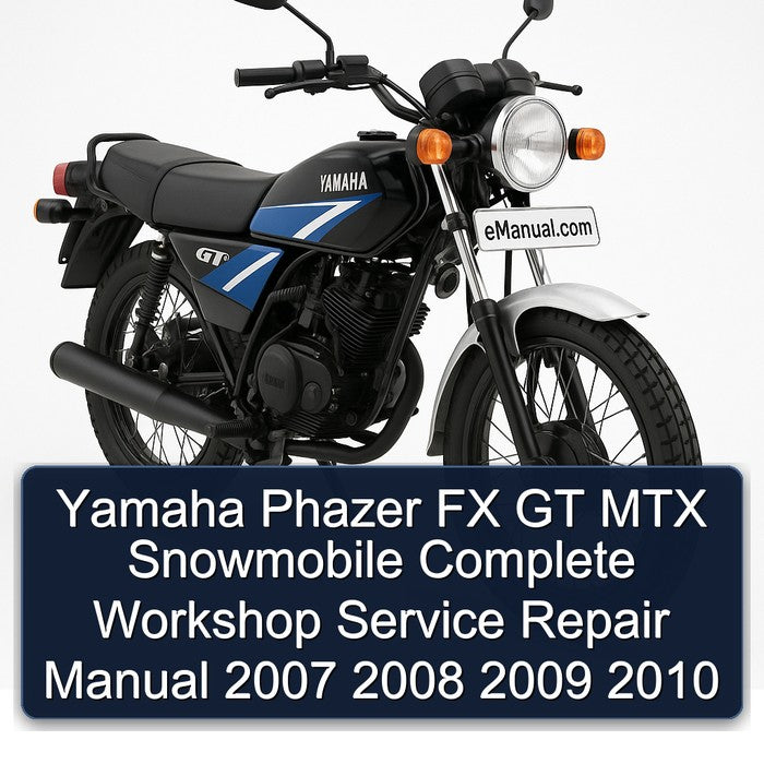2007-2010 Yamaha Phazer FX GT MTX Snowmobile Service Repair Workshop Manual