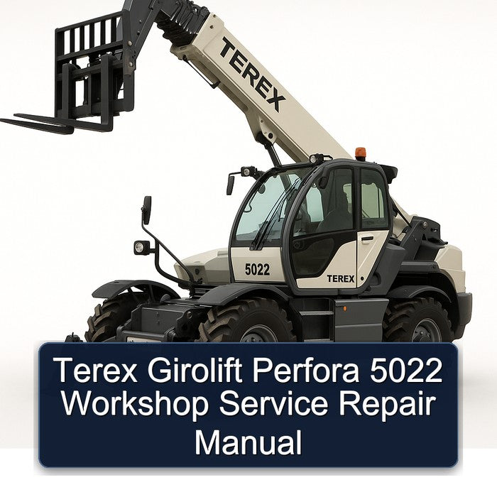 Terex Girolift Perfora 5022 Service Repair Workshop Manual