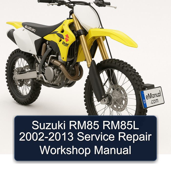 2002-2013 Suzuki RM Series RM85 RM85L Service Repair Workshop Manual