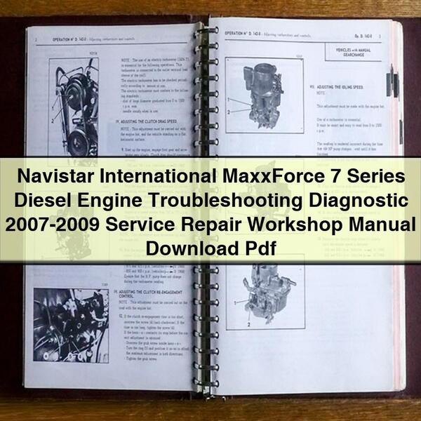Navistar International MaxxForce 7 Series Diesel Engine Troubleshooting Diagnostic 2007-2009 Service Repair Workshop Manual Pdf