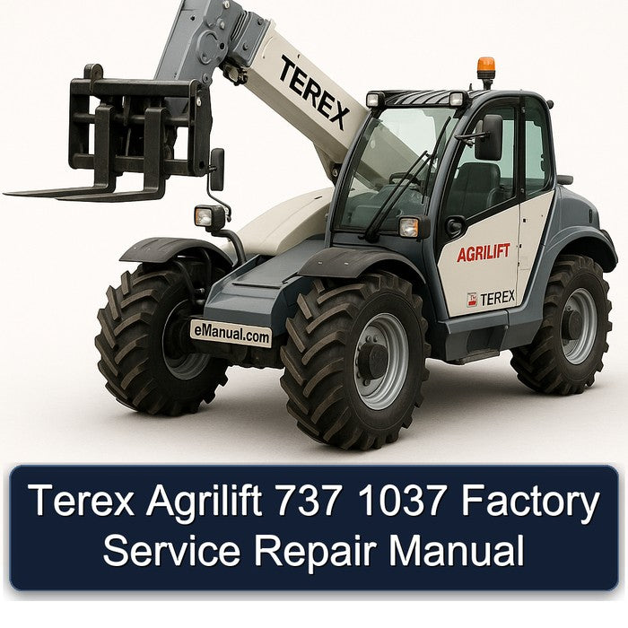 Terex Agrilift 737 1037 Service Repair Workshop Manual