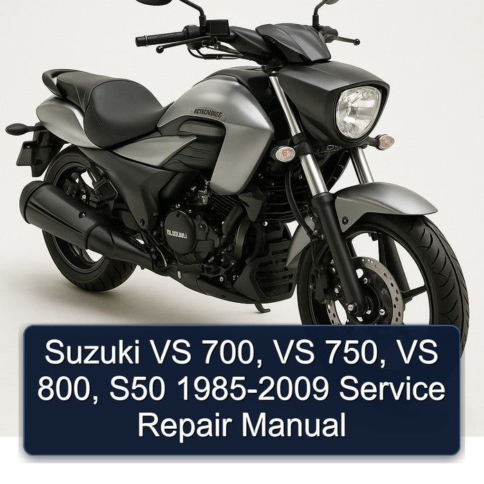 1985-2009 Sym VS Suzuki 700, 750, 800, S50 Service Repair Workshop Manual