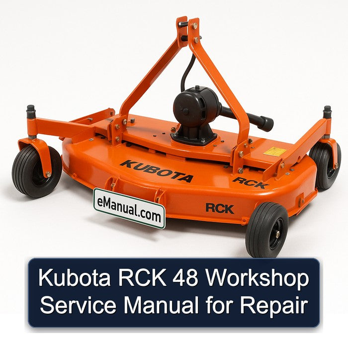 Kubota RCK 48 Service Repair Workshop Manual