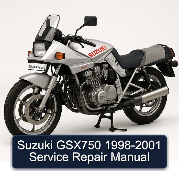 1998-2001 Suzuki GSX Series GSX750 Service Repair Workshop Manual