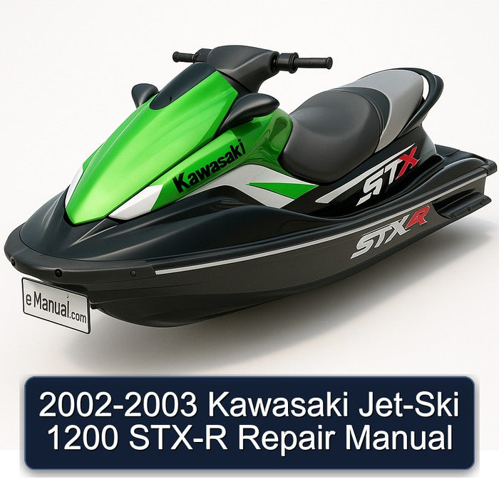 2002-2003 Kawasaki JET-SKI 1200 STX-R Service Repair Workshop Manual