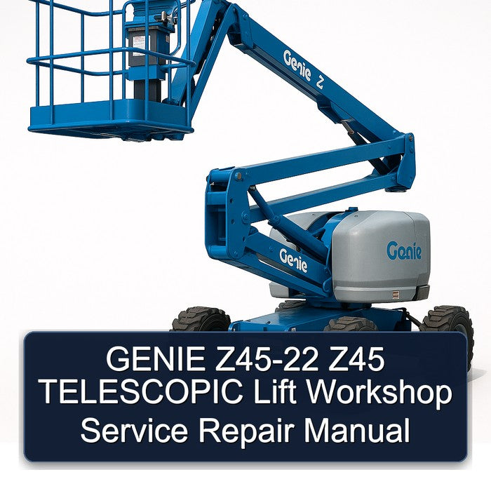 Genie Z45-22 Z45 Telescopic Lift Service Repair Workshop Manual
