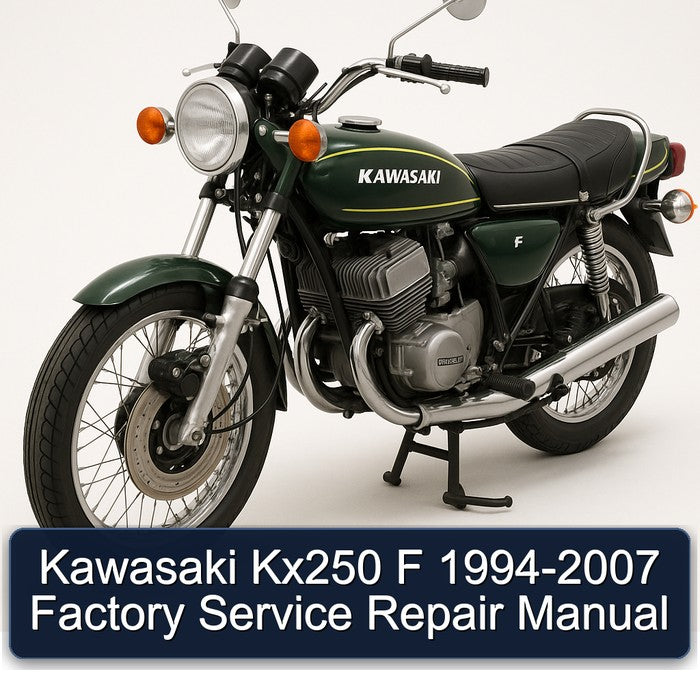 1994-2007 Kawasaki KX Series KX250 F Service Repair Workshop Manual