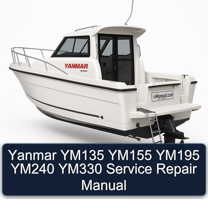 Yanmar YM135 YM155 YM195 YM240 YM330 Service Repair Workshop Manual