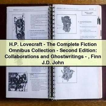 H.P. Lovecraft-The Complete Fiction Omnibus Collection-Second Edition: Collaborations and Ghostwritings-Finn J.D. John