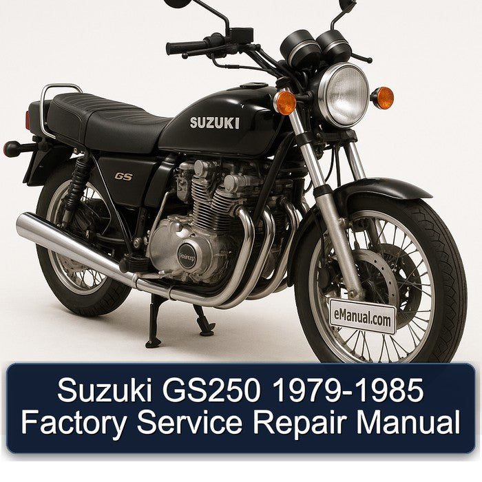 1979-1985 Suzuki GS Series GS250 Service Repair Workshop Manual