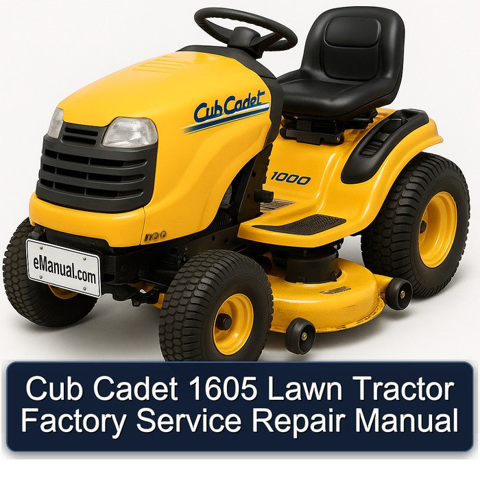 Cub Cadet 1605 Lawn Tractor Service Repair Workshop Manual
