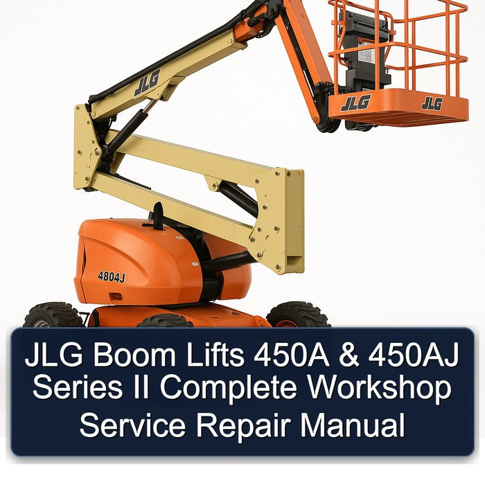 JLG Boom Lifts 450A 450AJ Series II Service Repair Workshop Manual