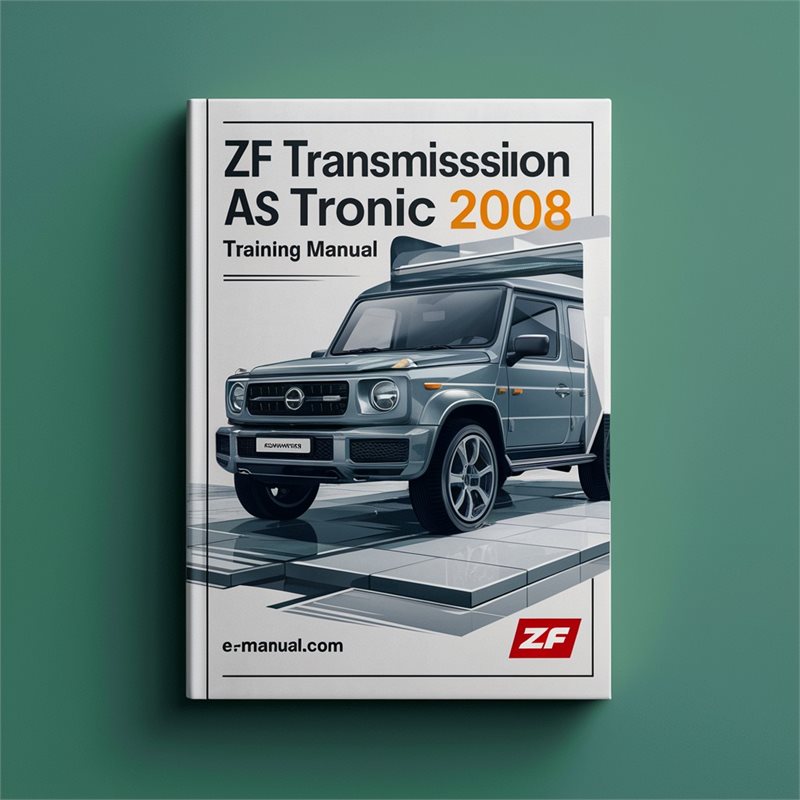 2008 ZF Transmission AS Tronic Training Service Repair Workshop Manual
