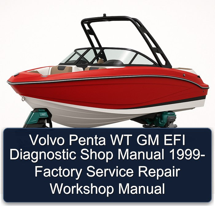 1999 Volvo Penta WT GM EFI Diagnostic Shop Service Repair Workshop Manual