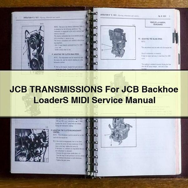 JCB Transmissions Backhoe Loaders Midi Service Repair Workshop Manual