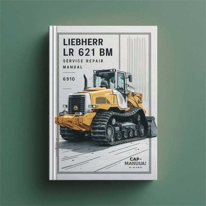 Liebherr LR 621 BM Crawler Loader Service Repair Workshop Manual