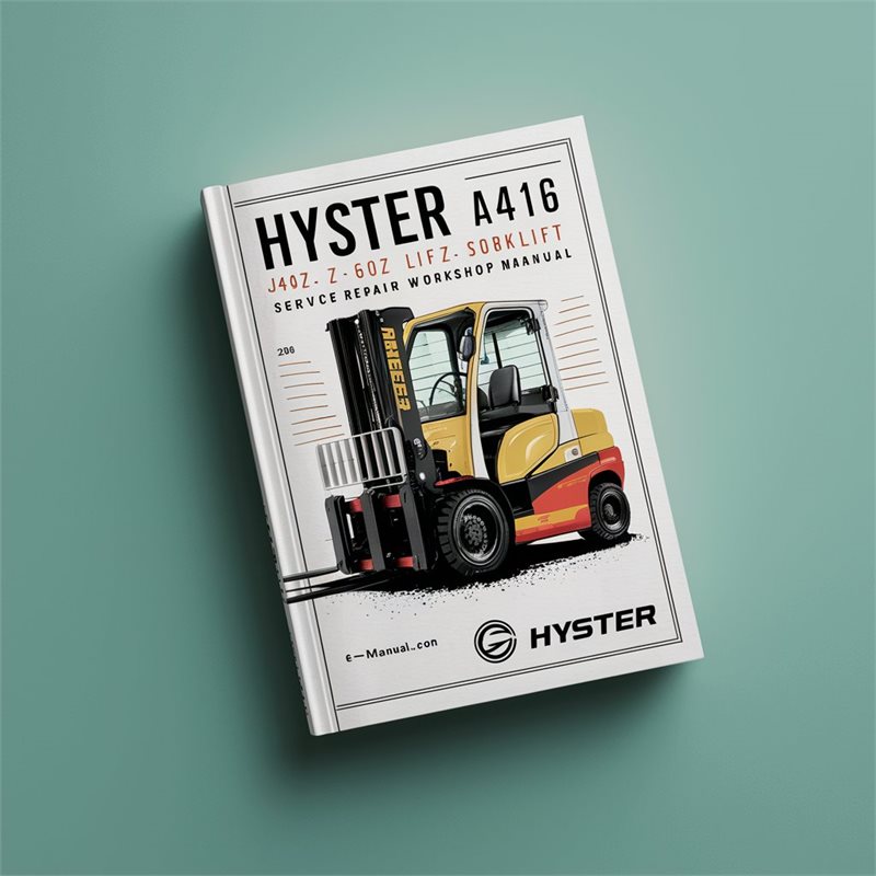 Hyster A416 (j40z J50Z J60Z J65z) Forklift Service Repair Workshop Manual
