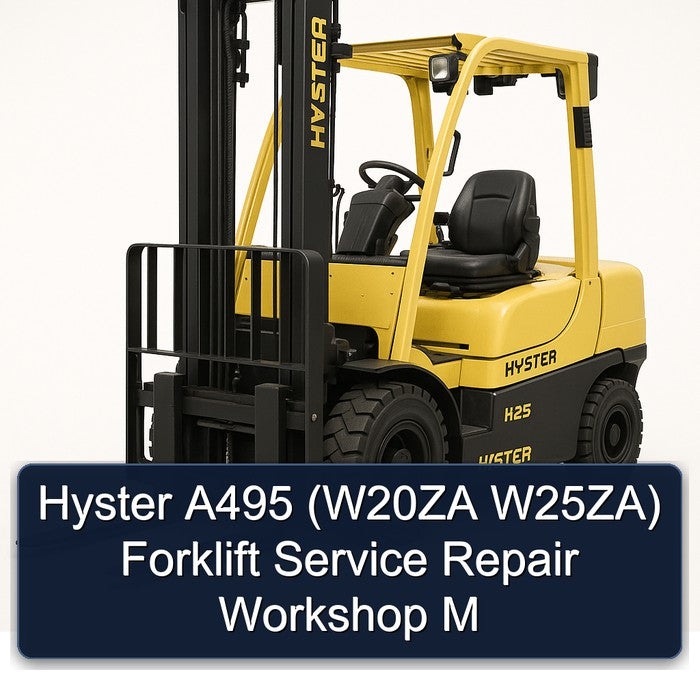 Hyster A495 (w20za W25za) Forklift M Service Repair Workshop Manual
