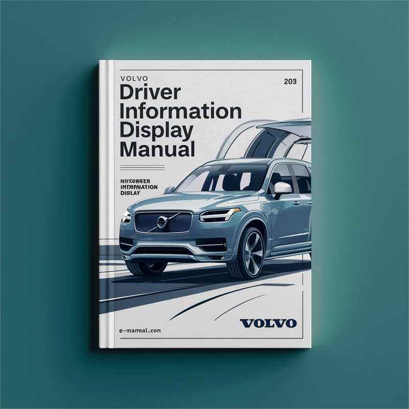 Volvo Driver Information Display Service Repair Workshop Manual