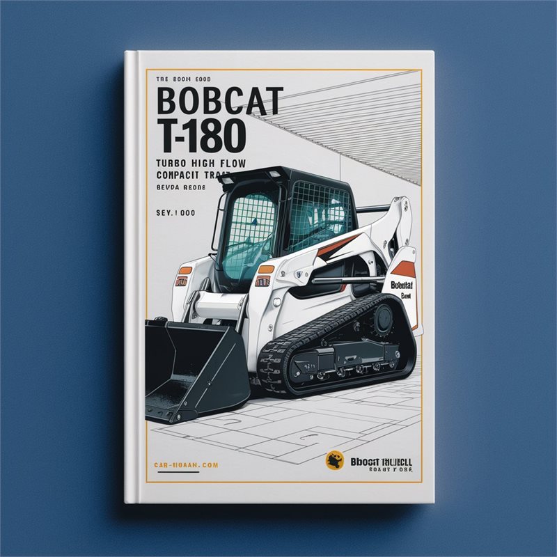 Bobcat T180 Turbo High Flow Compact Track Loader SN 524311001 Above Service Repair Workshop Manual