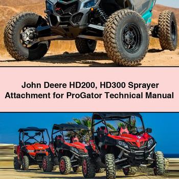 John Deere HD200 HD300 Sprayer Attachment Progator Service Repair Workshop Manual