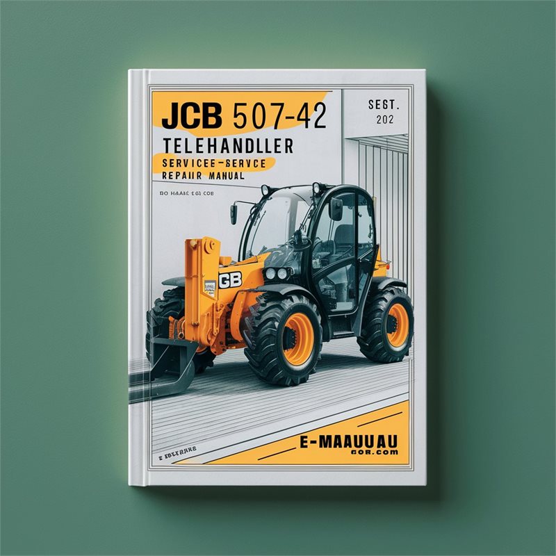 JCB 507-42 Telehandler Service Repair Workshop Manual