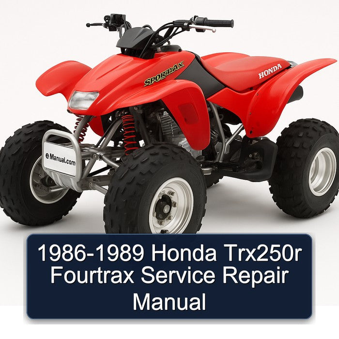 1986-1989 Honda TRX250R Fourtrax Service Repair Workshop Manual