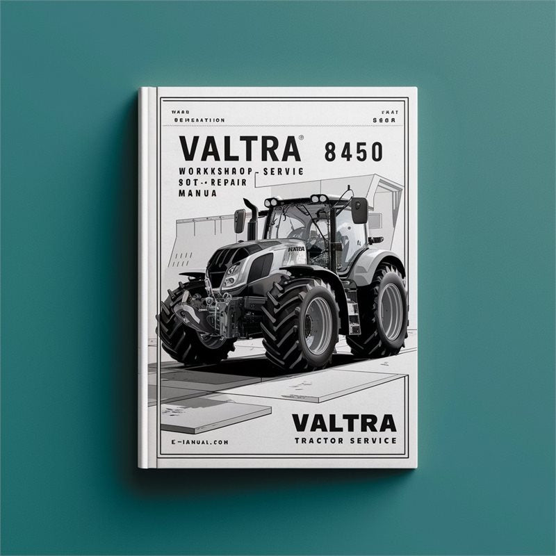 Valtra Tractor 8450 Service Repair Workshop Manual